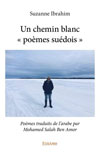 Un chemin blanc « poèmes suédois »